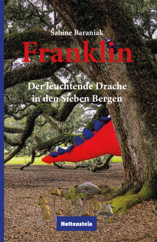 Franklin - Der leuchtende Drache in den Sieben Bergen